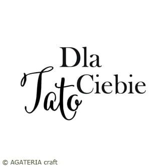 stempel polimerowy - napis: Dla Ciebie Tato